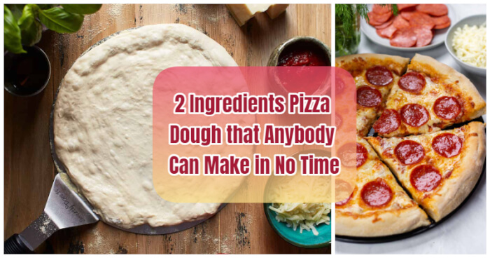 2 Ingredients Pizza Dough