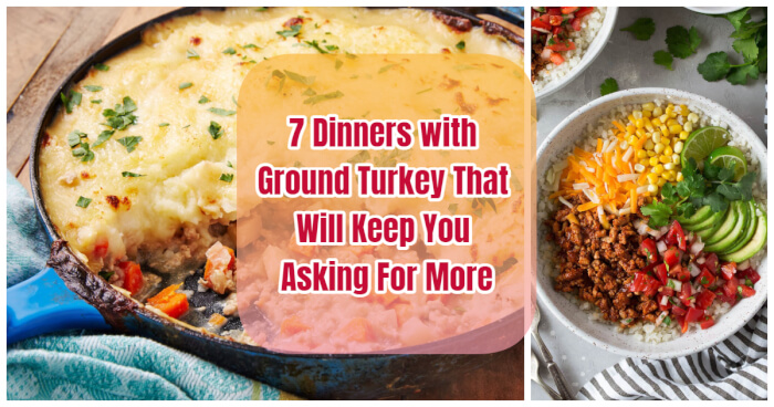 Dinners with Ground Turkey