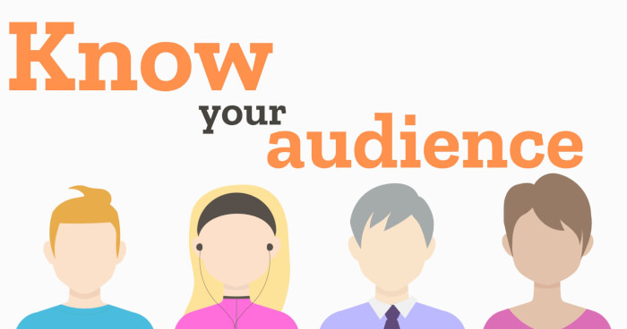 Understand your audience