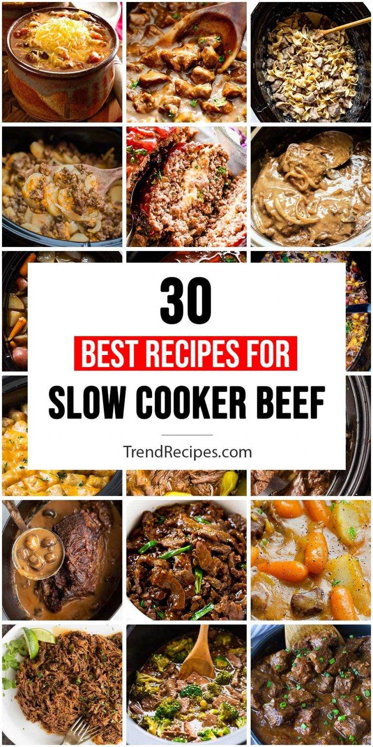 30 Best Slow Cooker Beef Dishes For Dinner