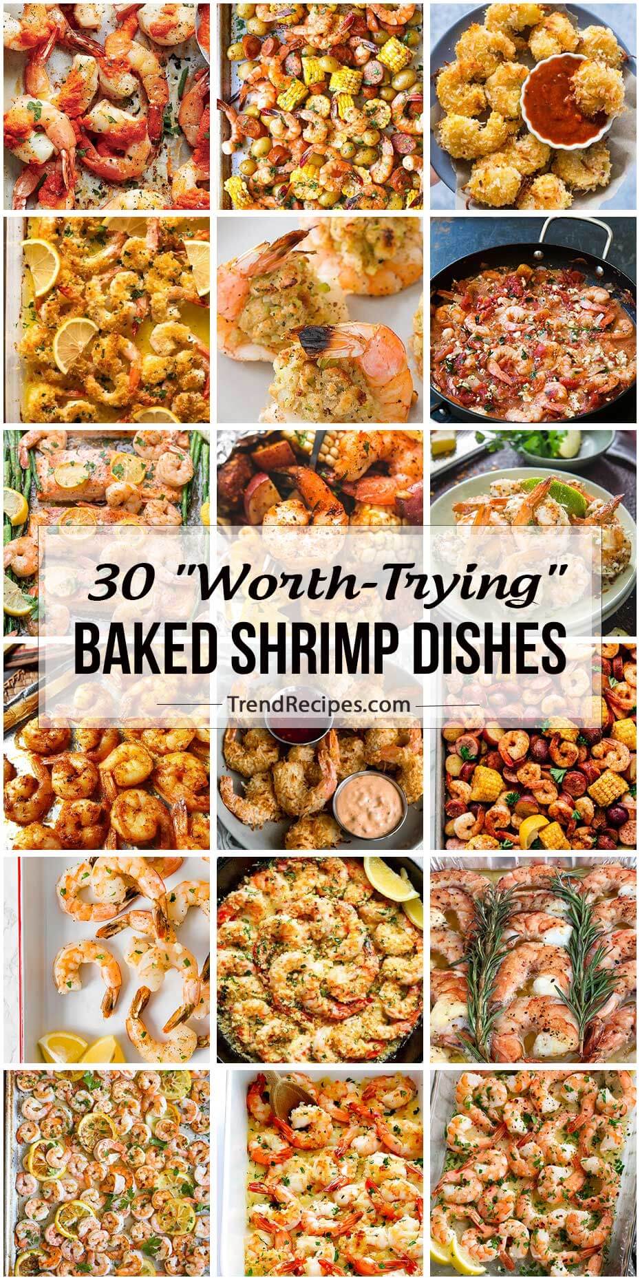 30 “Worth-Trying” Baked Shrimp Dishes