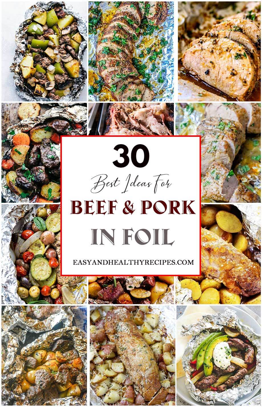 20 Amazing Ideas For Beef and Pork Foil Packs