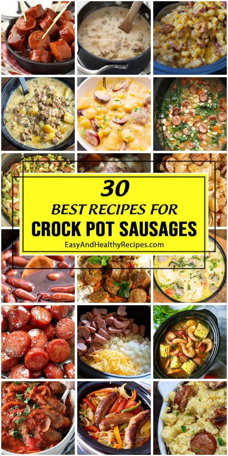 30 Best Recipes For Crock Pot Sausages Easy and Healthy