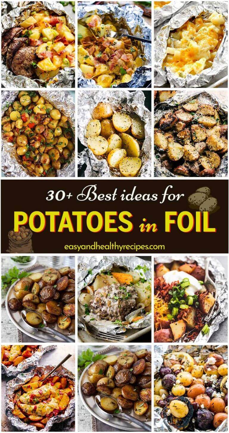30 Best Ways To Cook Potatoes in Foil