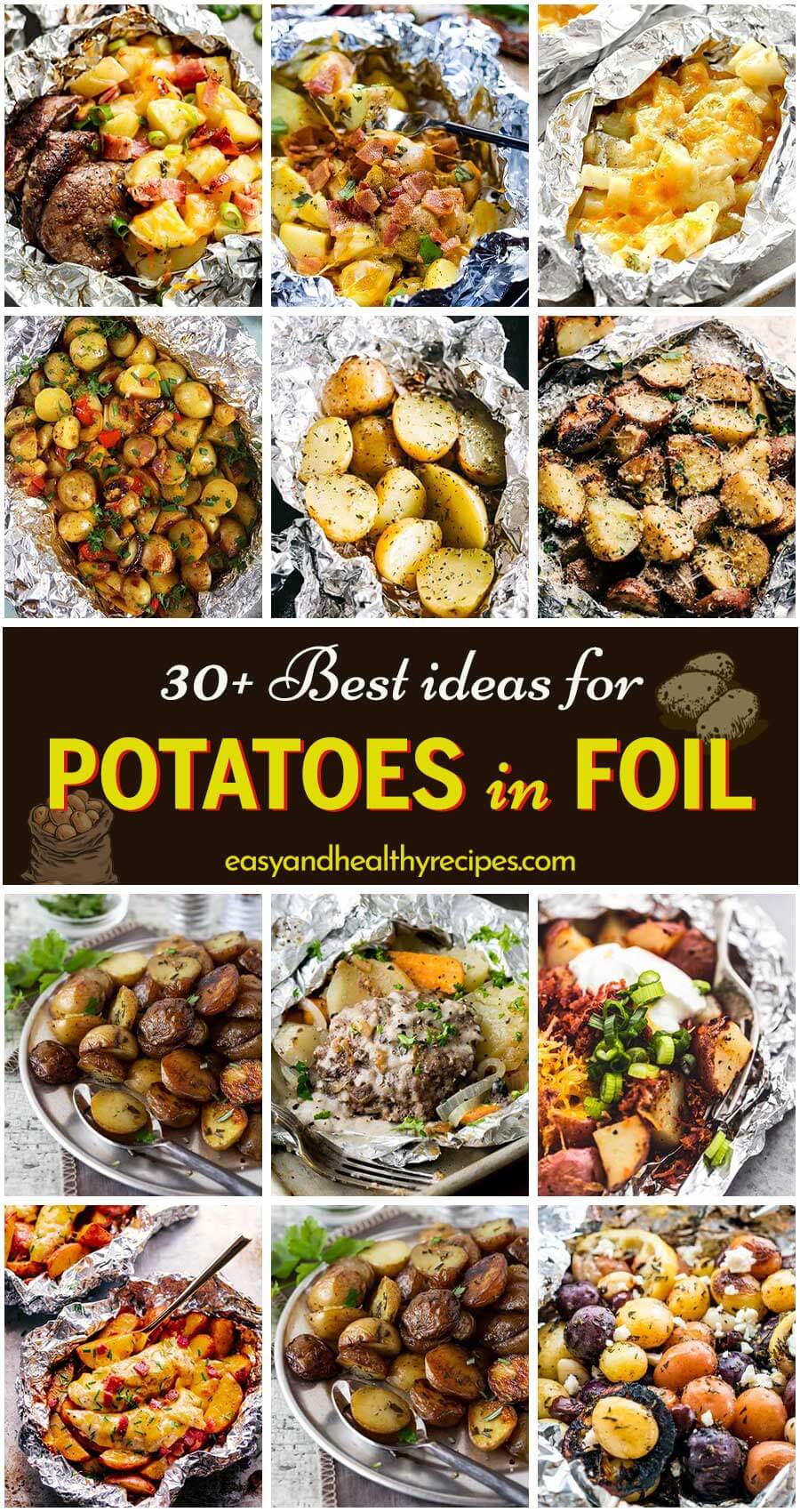 30 Best Ways To Cook Potatoes In Foil