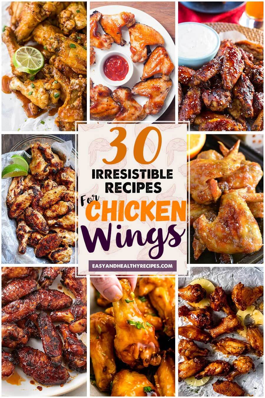 30 Irresistible Recipes For Chicken Wings