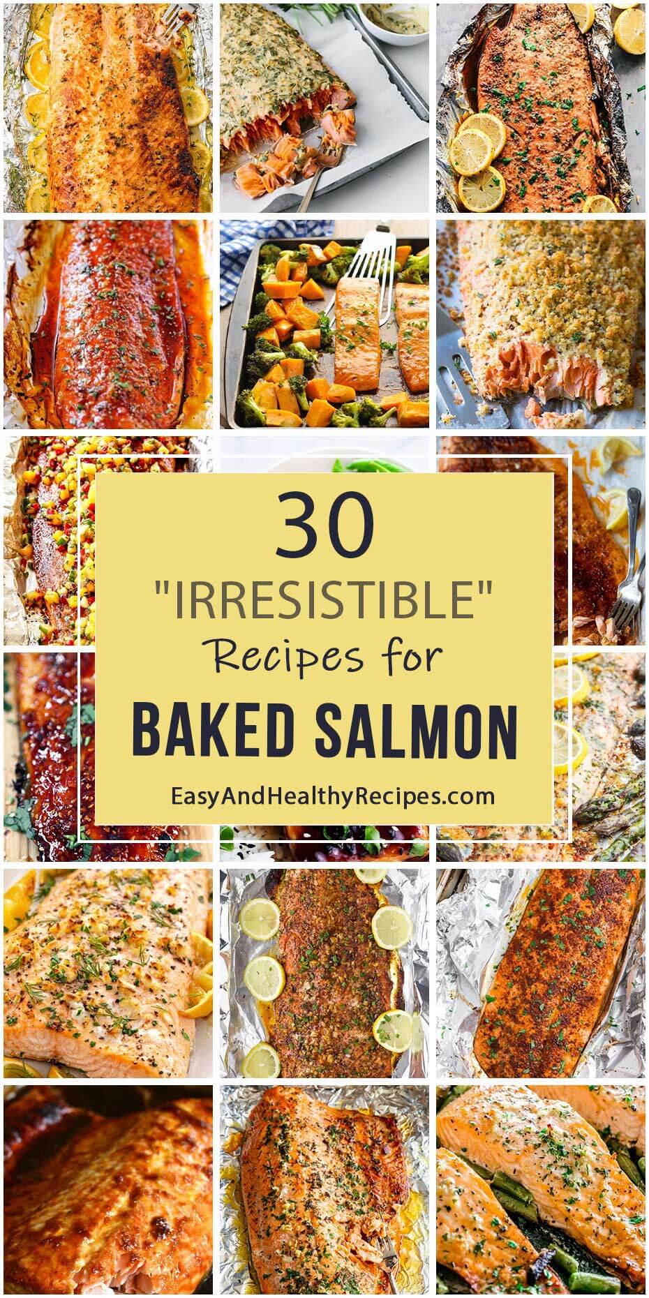 30 “Irresistible” Recipes For Baked Salmon, Baked Salmon