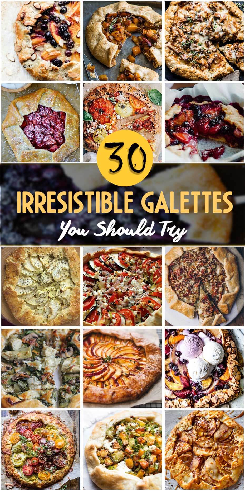 30 “Irresistible” Recipes For Galette