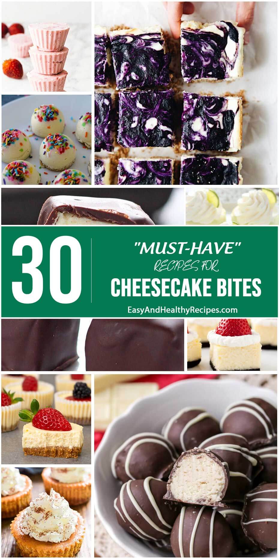 30 “Must-Have” Recipes For Cheesecake Bites, Cheesecake Bites