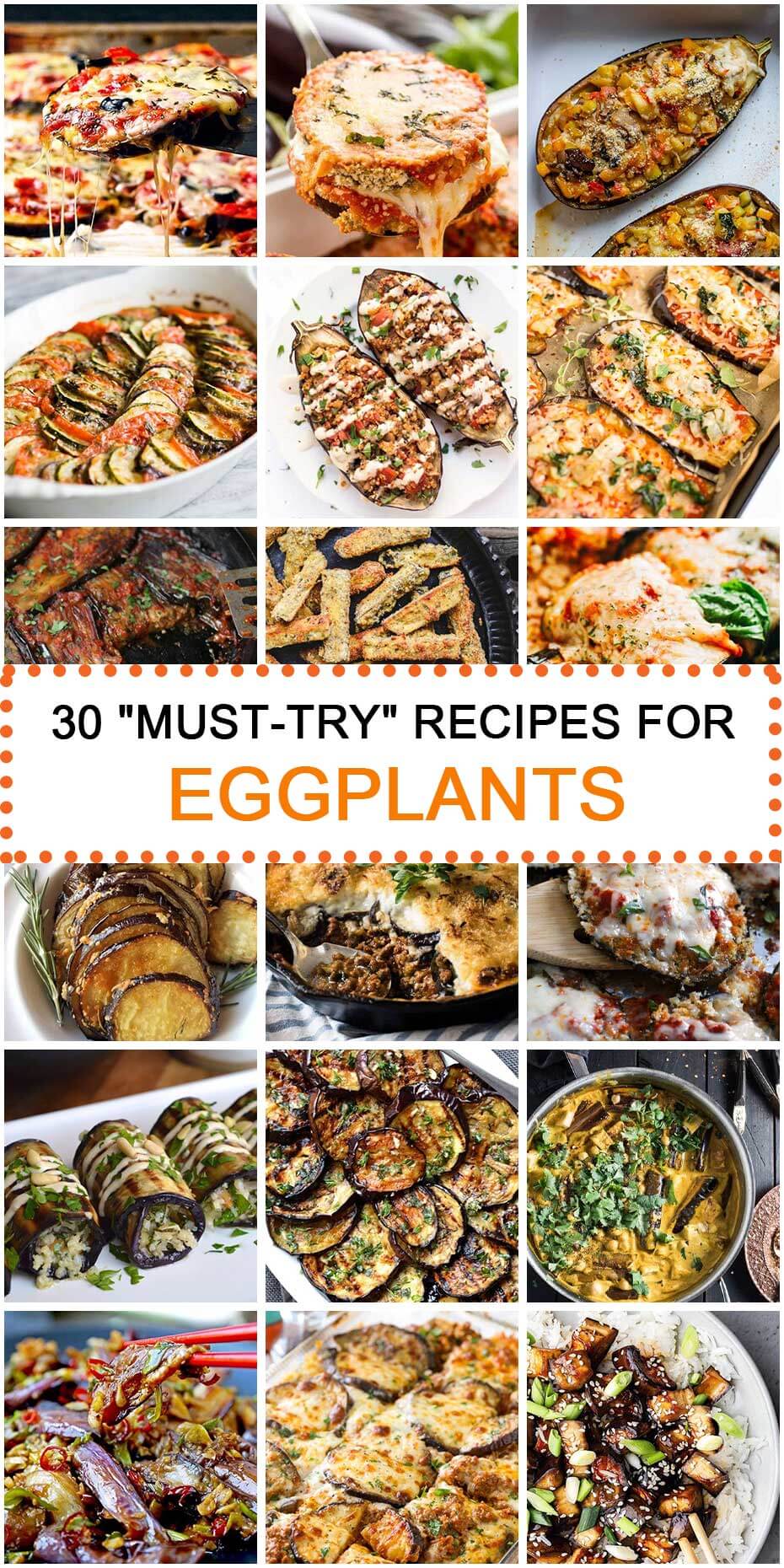 30 “MustTry” Recipes For Eggplants Easy and Healthy Recipes