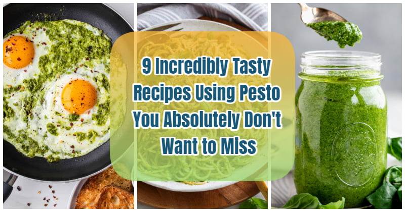 Recipes Using Pesto