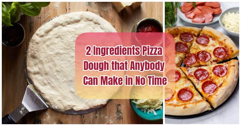 2 Ingredients Pizza Dough