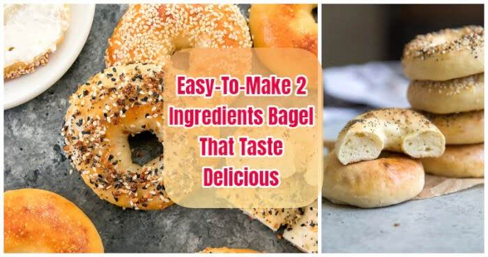 2 ingredients bagel