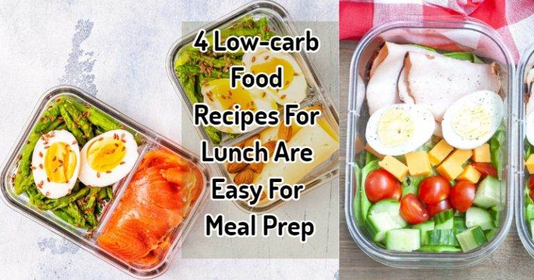 4 Low-carb Food Recipes For Lunch Are Easy For Meal Prep - Easy and ...