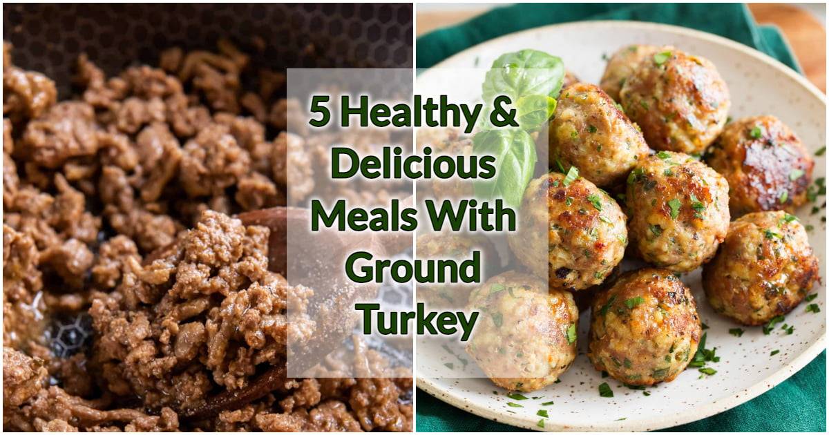 meals with ground turkey