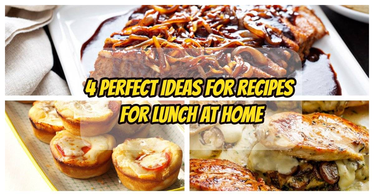 Recipes For Lunch At Home