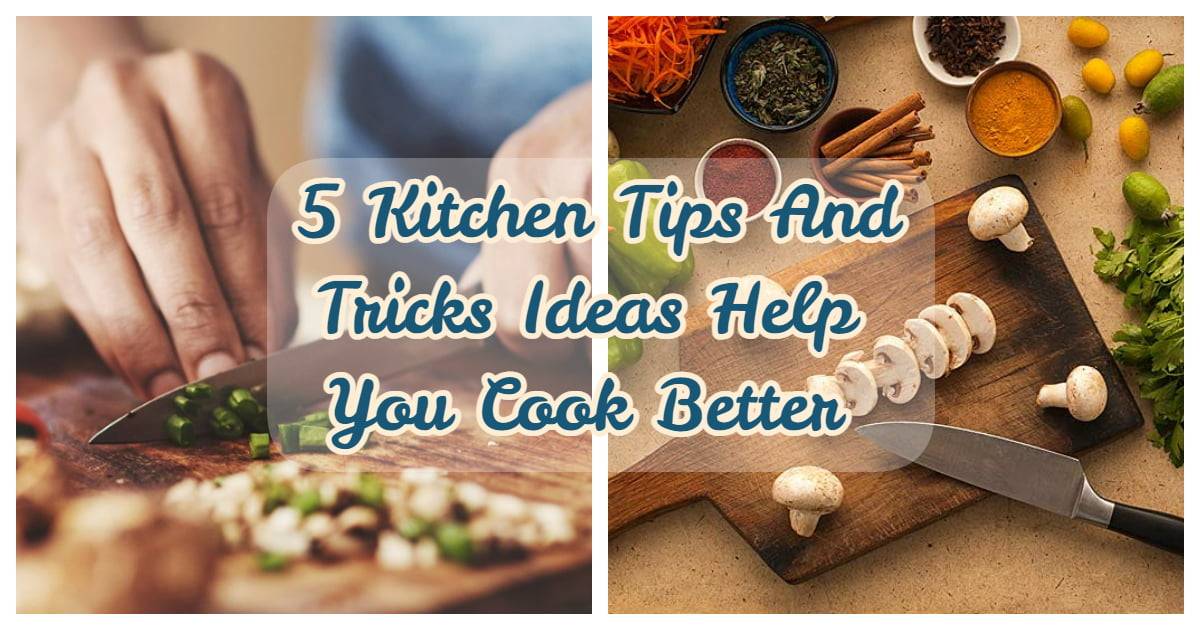 5 kitchen tips
