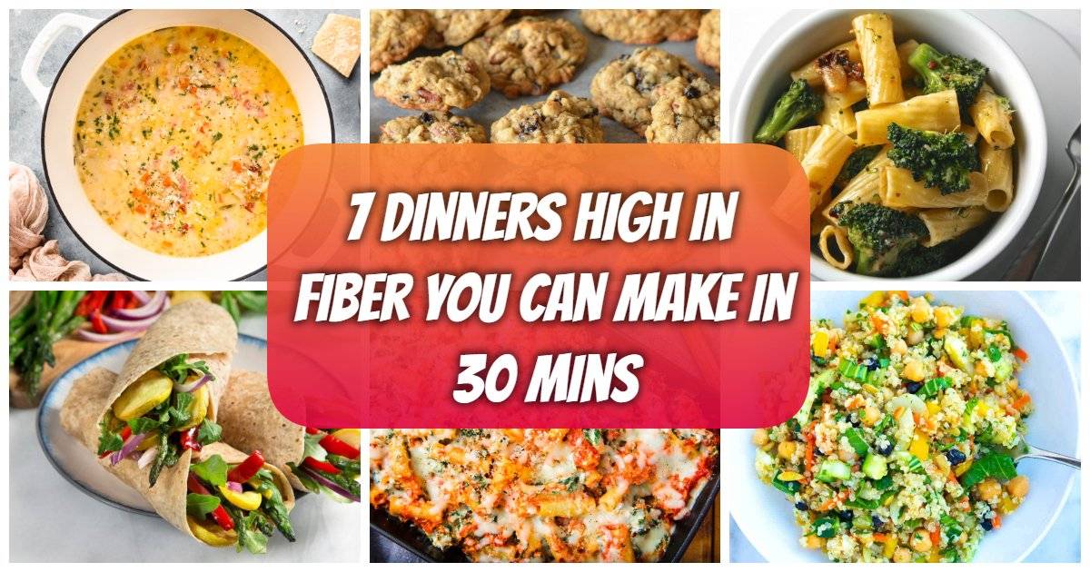 dinners high in fiber