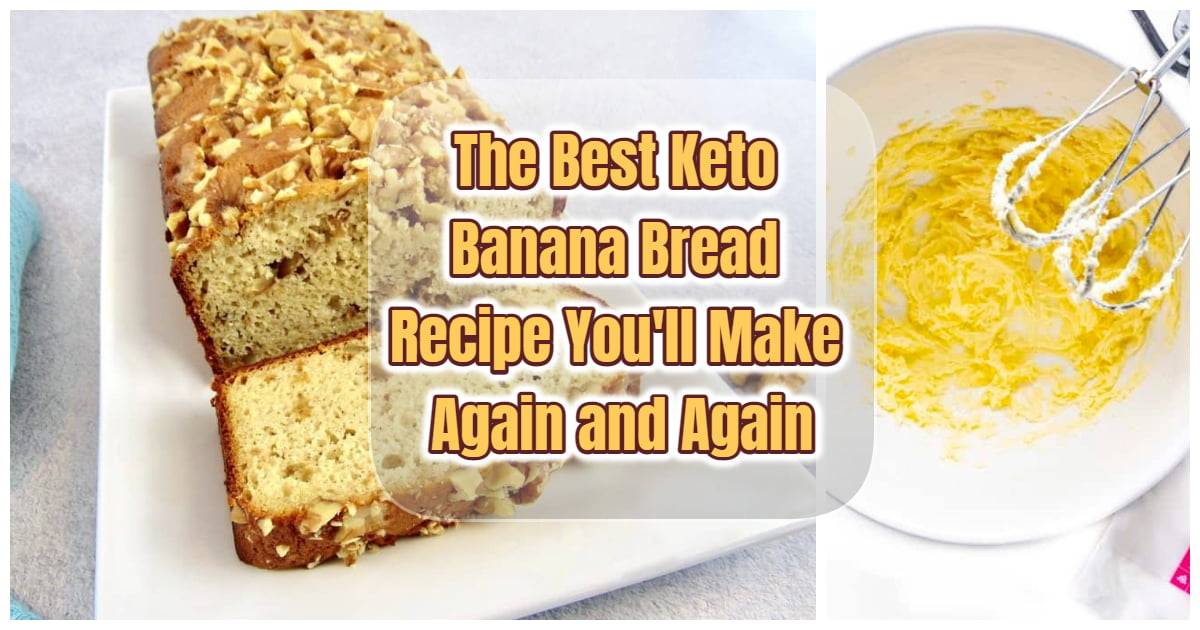 The Best Keto Banana Bread Recipe You'll Make Again and Again