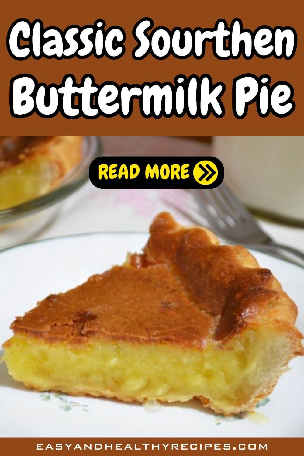 Sourthen Buttermilk Pie - Easy and Healthy Recipes