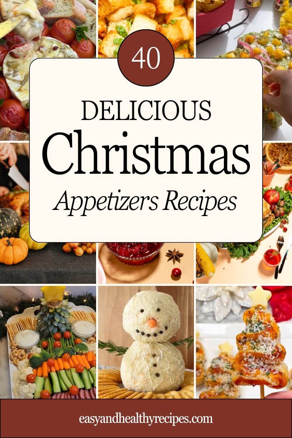 40 Easy And Delicious Christmas Appetizers - Easy and Healthy Recipes